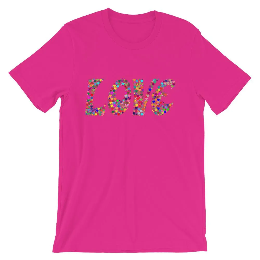 Love is all you need, Valentines Day Heart T-shirt Tee Short-Sleeve Unisex T-Shirt