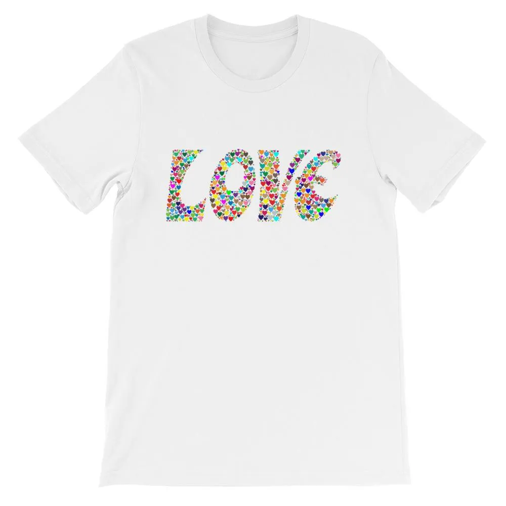 Love is all you need, Valentines Day Heart T-shirt Tee Short-Sleeve Unisex T-Shirt