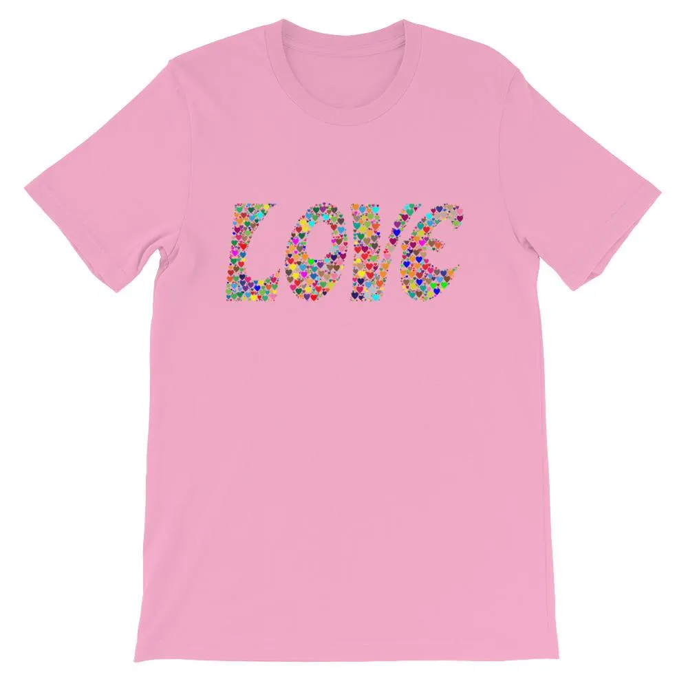 Love is all you need, Valentines Day Heart T-shirt Tee Short-Sleeve Unisex T-Shirt