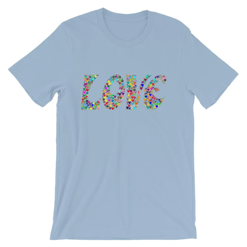 Love is all you need, Valentines Day Heart T-shirt Tee Short-Sleeve Unisex T-Shirt